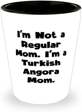 Díszes török Angóra Macska, Nem vagyok egy Átlagos Anya. Én vagyok a török Angóra Anya, a Legjobb Poharat A Macska Anya A
